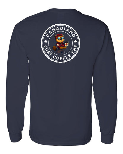 Canadiano just Coffee EH! Rosie Sunglasses Left Chest and Back Long Sleeve
