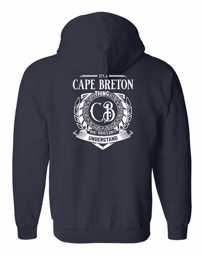 It's  A Cape Breton Thing Left Chest and Back Zip Hoodie