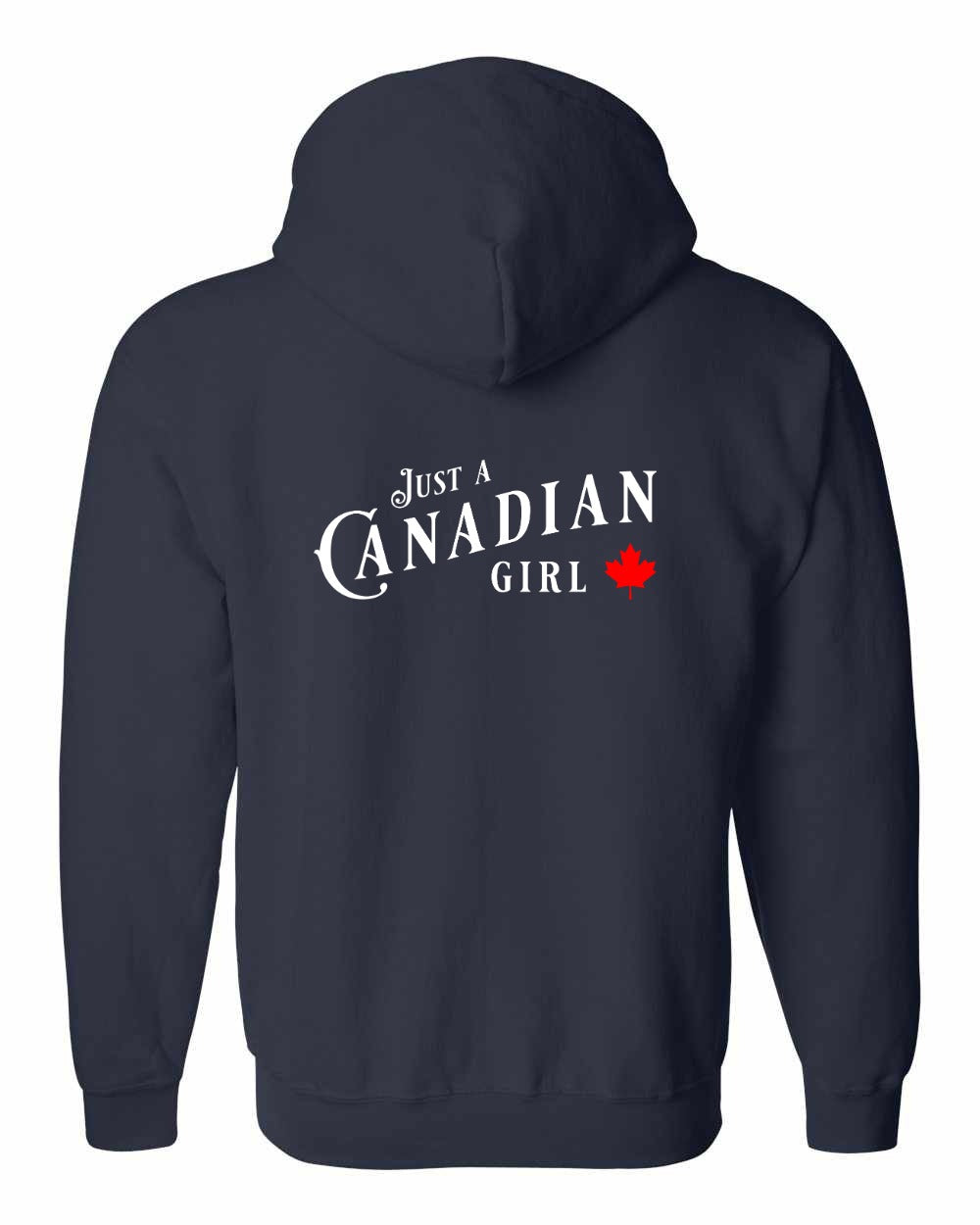 Just a canadian Girl Leaf Left Chest and Back Zip Hoodie - Gildan Canada (sewn Internationally)