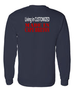 Living in Custom Made in CB Left Chest and Back Long Sleeve Tee - Unisex