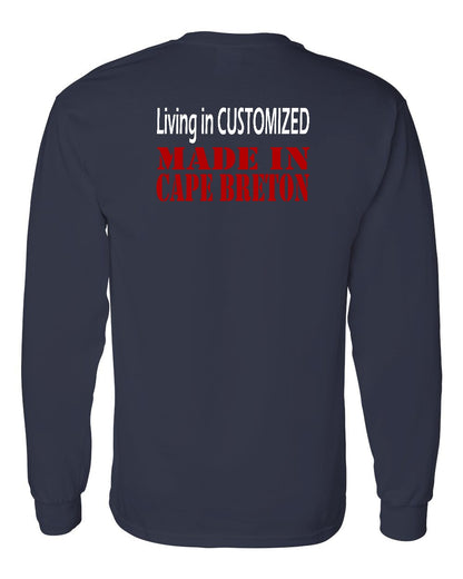 Living in Custom Made in Cape Breton Left Chest and Back Long Sleeve Tee
