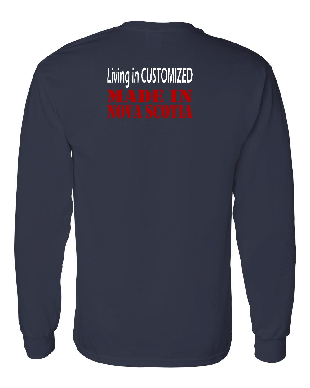 Living in Custom Made in Nova Scotia Left Chest and Back Long Sleeve Tee