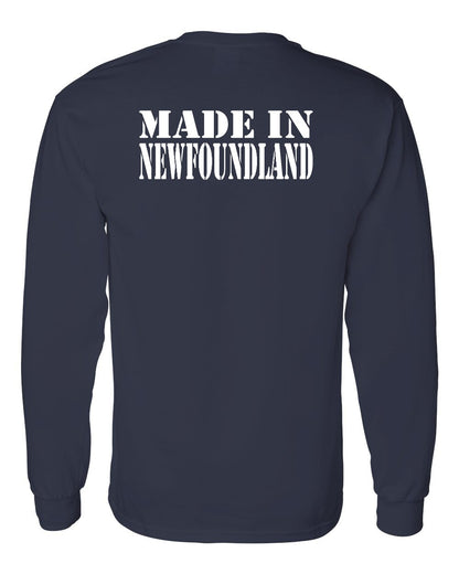 Made In Newfoundland ( White Lettering) Left Chest and Back Long Sleeve