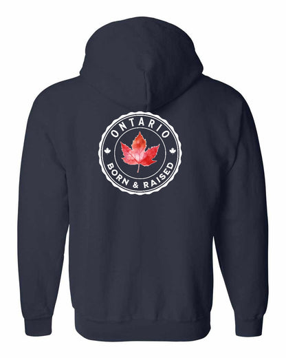 Born and Raised Ontario Left Chest and Back Zip Hoodie - Gildan Canada (sewn Internationally)