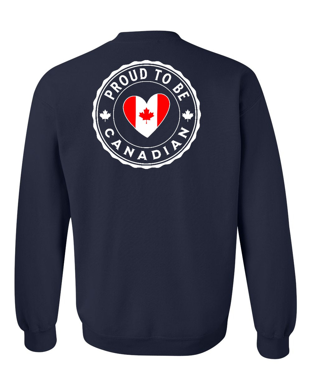 Proud to be Canadian Heart Flag Left Chest and Back Crewneck Sweatshirt - Gildan Canada (sewn Internationally) - Unisex