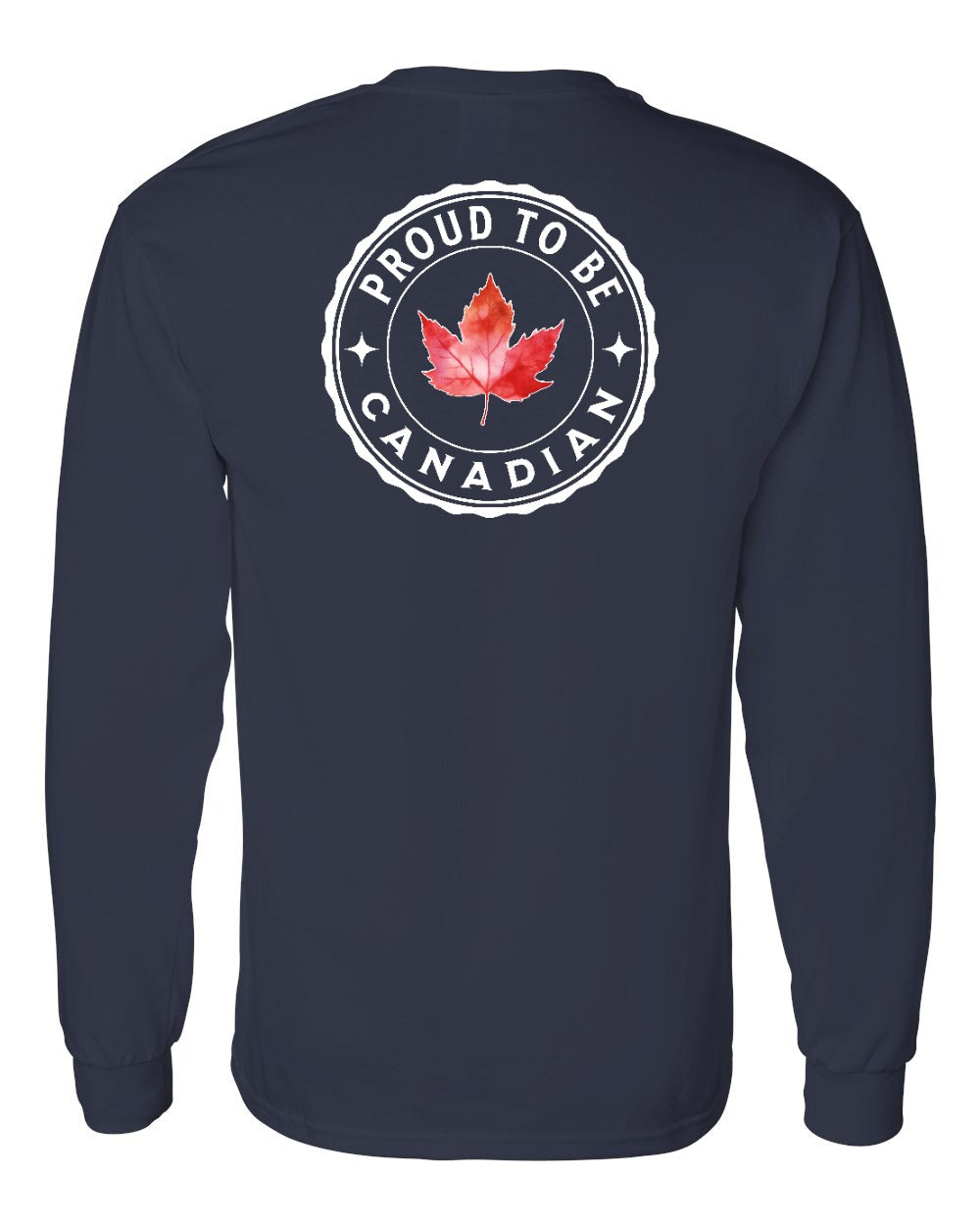 Proud to be Canadian Leaf Left Chest and Back Long Sleeve - Gildan Canada (sewn Internationally) - Unisex