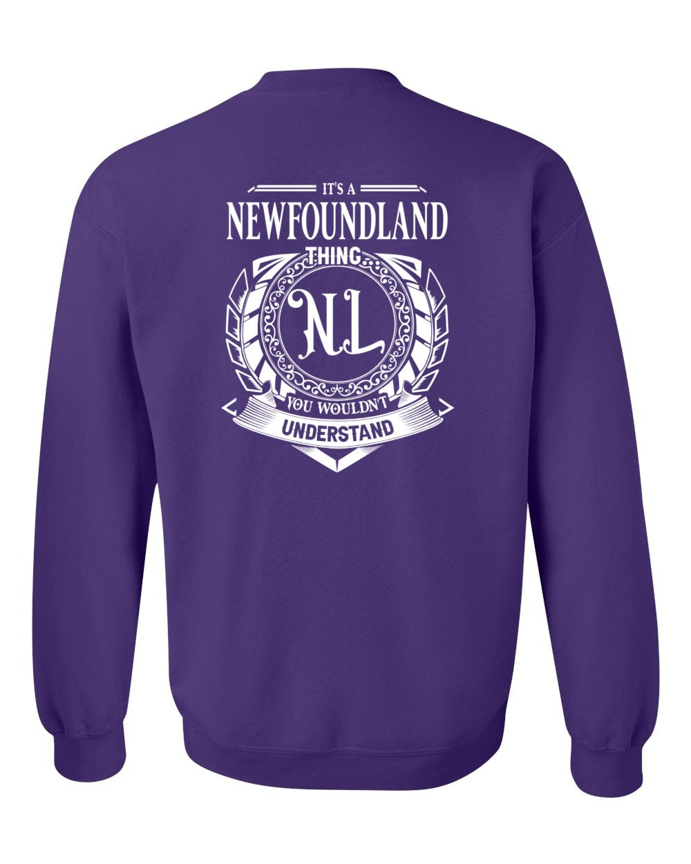 It's  A Newfoundland Thing Left Chest and Back Crewneck Sweatshirt