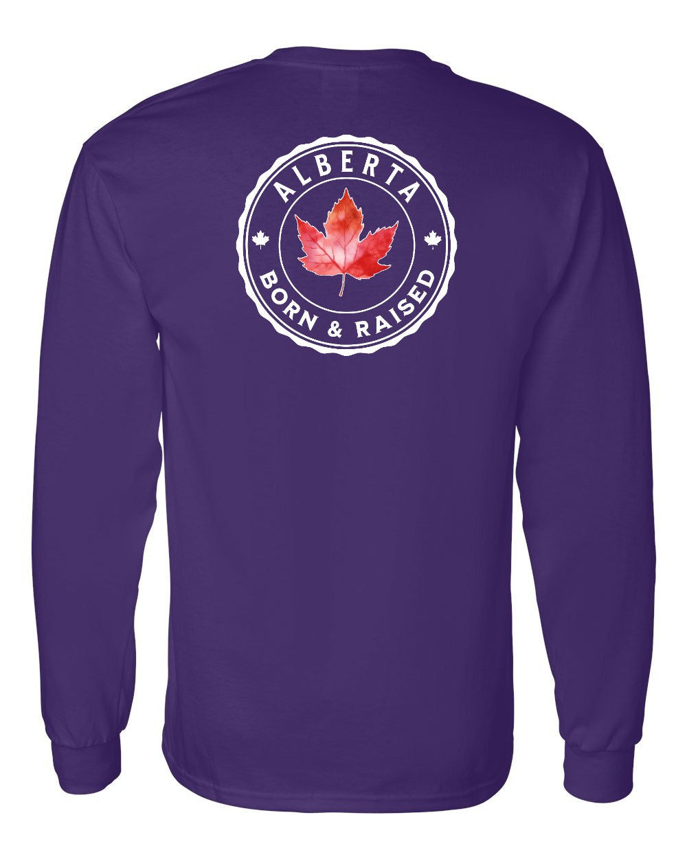 Born And Raised Alberta Left Chest and Back Long Sleeve - Gildan Canada (sewn Internationally) - Unisex