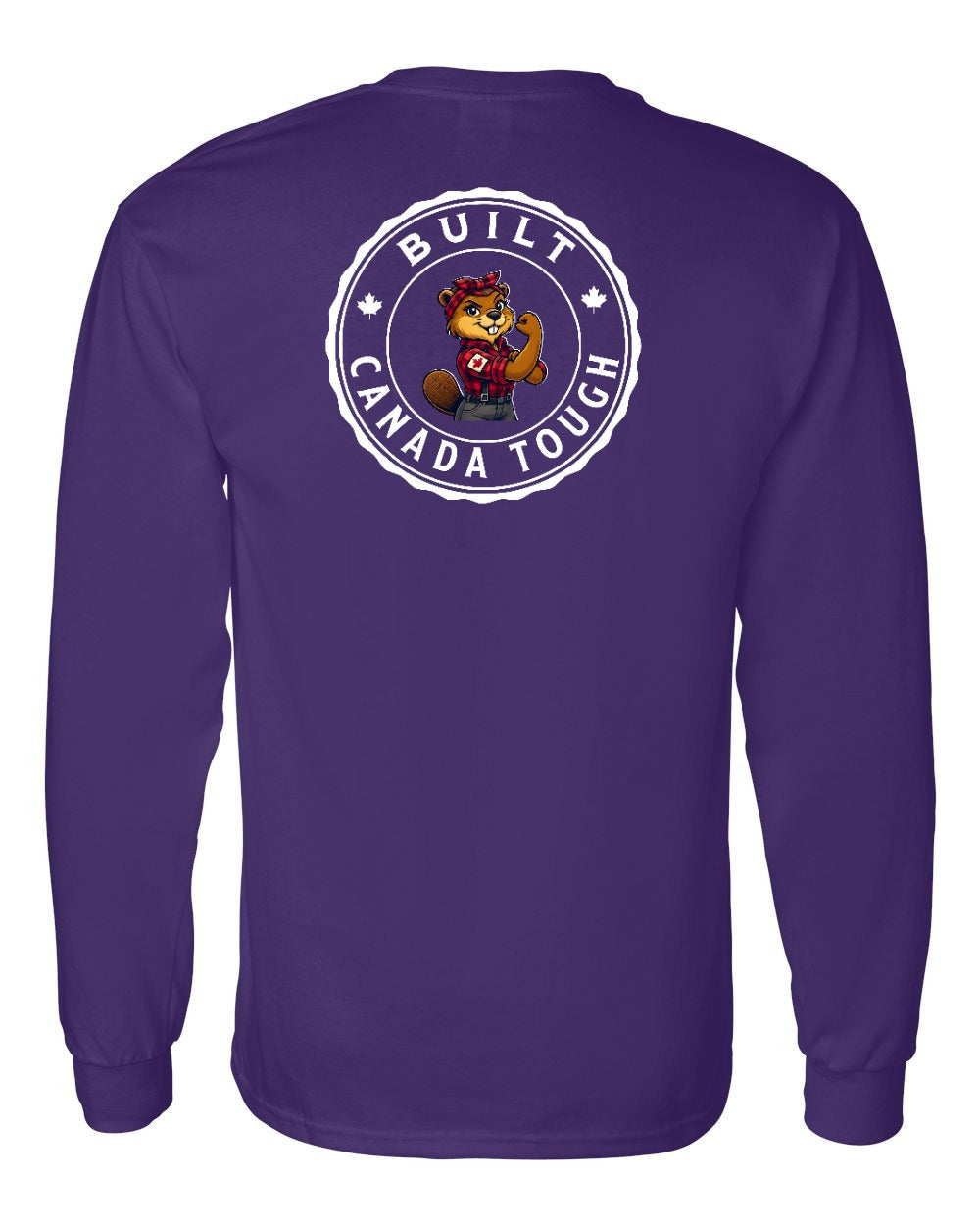Built Canada Tough Rosie Flex Left Chest and Back Long Sleeve - Gildan Canada (sewn Internationally) - Unisex