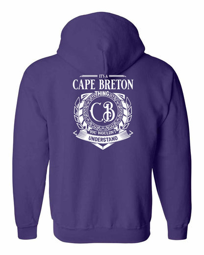 It's  A Cape Breton Thing Left Chest and Back Zip Hoodie