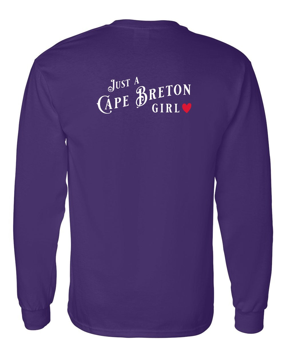 Just a Cape Breton Girl Red Heart Left Chest and Back Long Sleeve Tee