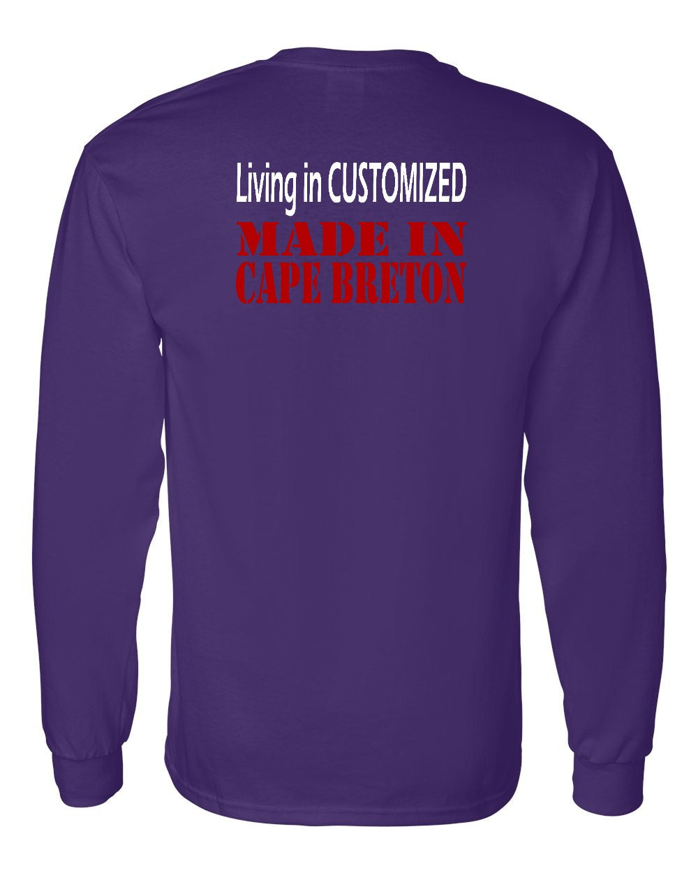 Living in Custom Made in Cape Breton Left Chest and Back Long Sleeve Tee