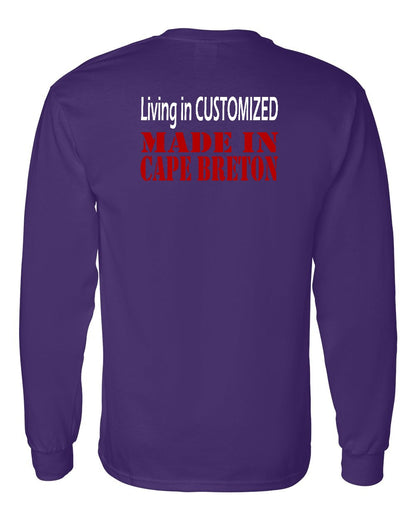 Living in Custom Made in Cape Breton Left Chest and Back Long Sleeve Tee