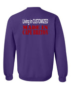 Living in Custom Made in CB Left Chest and Back Crewneck Sweatshirt - Unisex