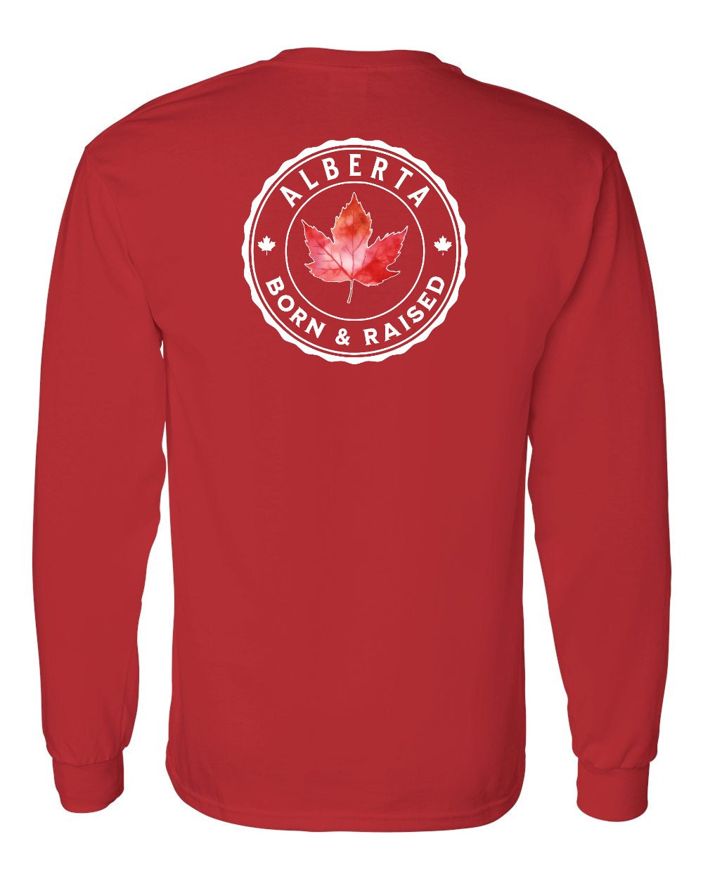 Born And Raised Alberta Left Chest and Back Long Sleeve - Gildan Canada (sewn Internationally) - Unisex