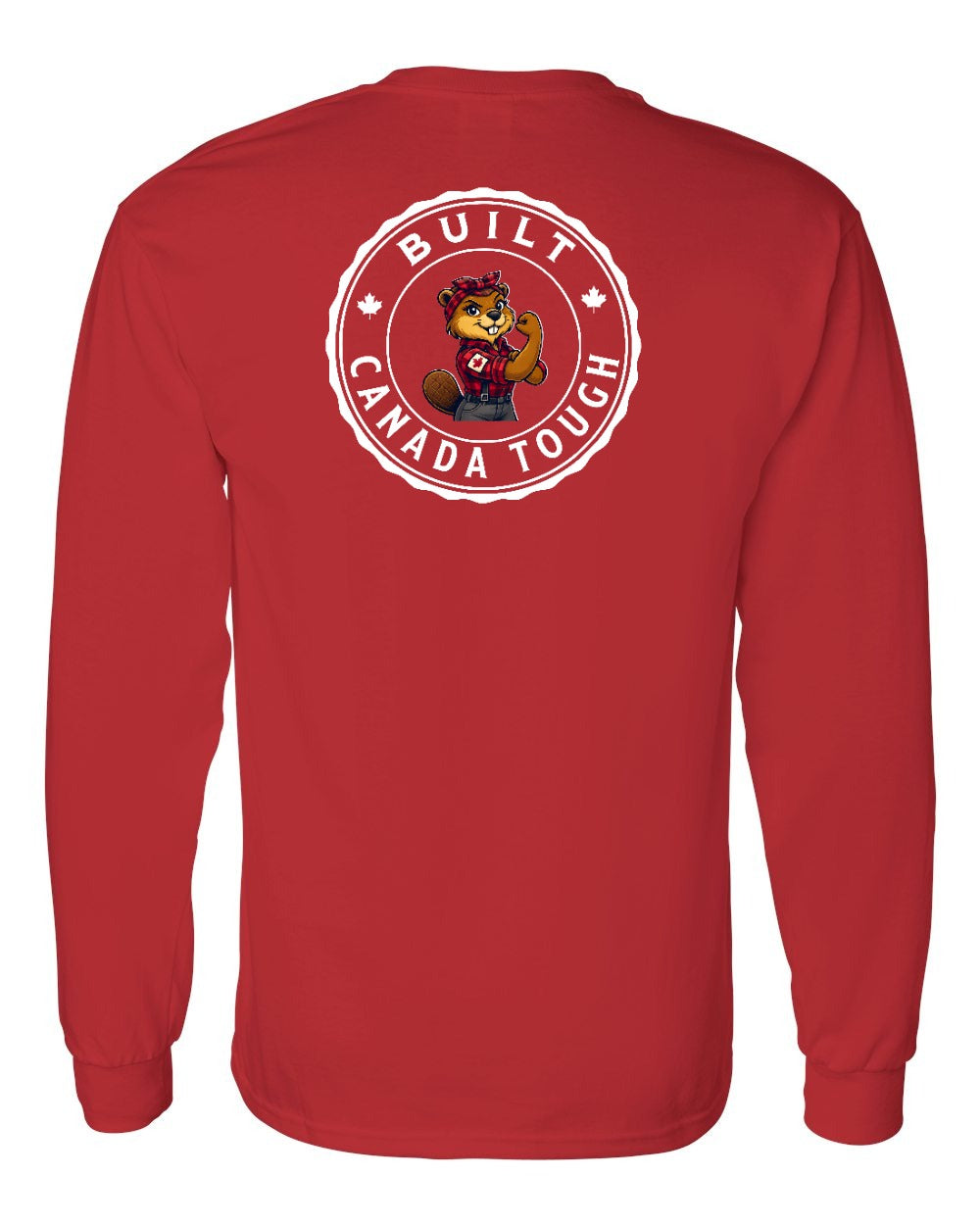 Built Canada Tough Rosie Flex Left Chest and Back Long Sleeve - Gildan Canada (sewn Internationally) - Unisex