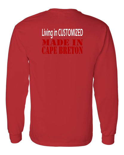 Living in Custom Made in Cape Breton Left Chest and Back Long Sleeve Tee