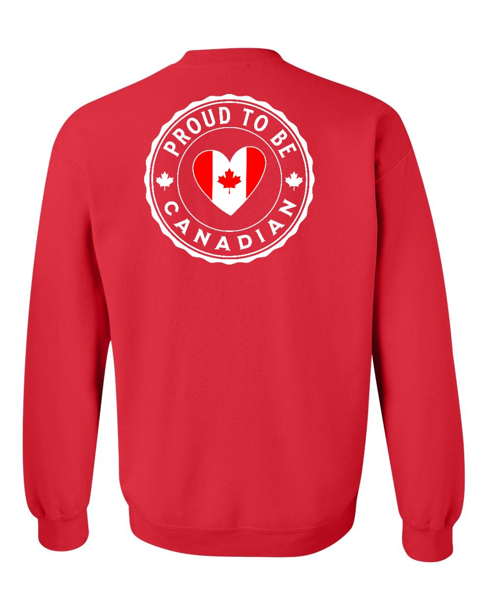 Proud to be Canadian Heart Flag Left Chest and Back Crewneck Sweatshirt - Gildan Canada (sewn Internationally) - Unisex