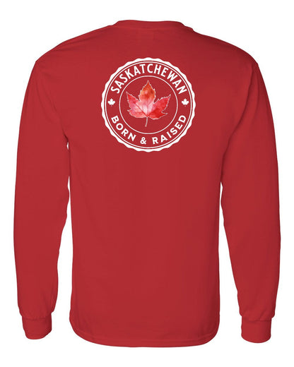 Born and Raised Saskatchewan Left Chest and Back Long Sleeve