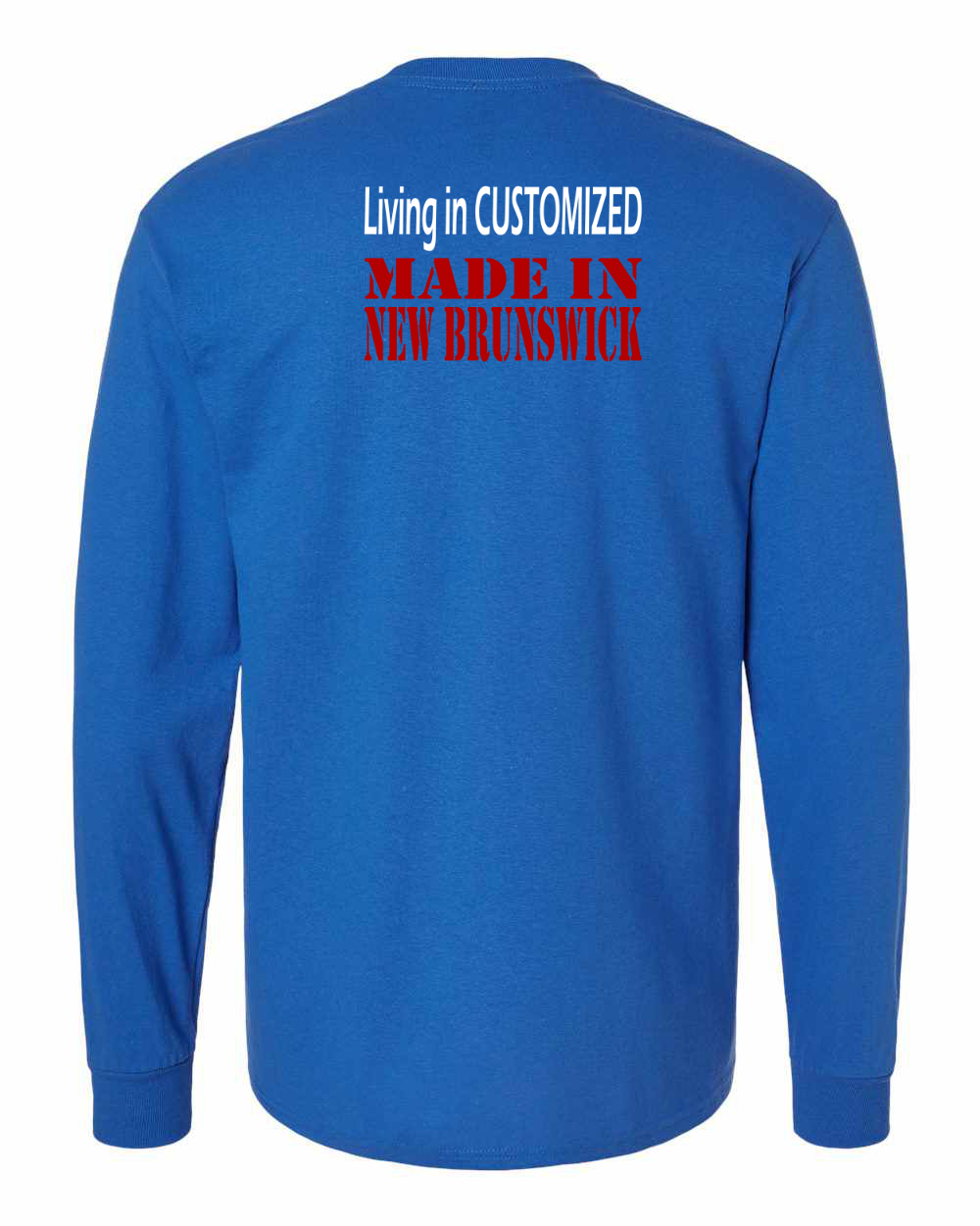 Living in Custom Made in NB Left Chest and Back Long Sleeve Tee - Unisex