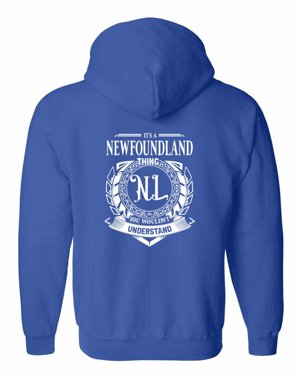 It's  A Newfoundland Thing Left Chest and Back Zip Hoodie