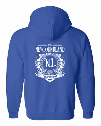 It's  A Newfoundland Thing Left Chest and Back Zip Hoodie