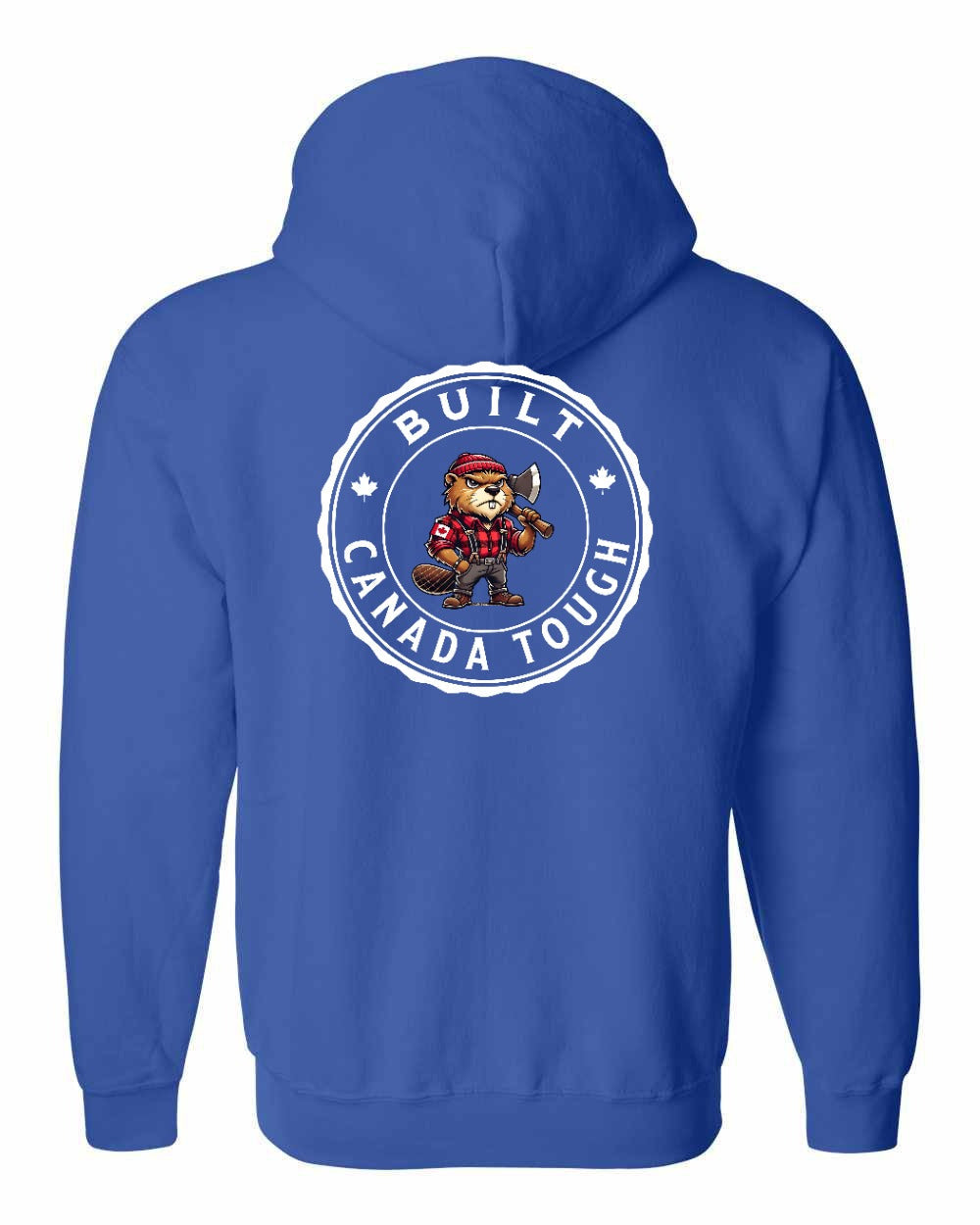 Built Canada Tough Male Beaver Left Chest and Back Zip Hoodie - Gildan Canada (sewn Internationally) - Unisex