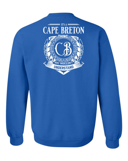 It's  A Cape Breton Thing Left Chest and Back Crewneck Sweatshirt