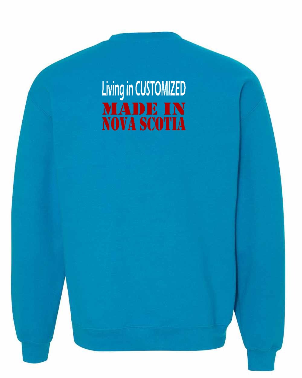 Living in Custom Made in Nova Scotia Left Chest and Back crew-neck