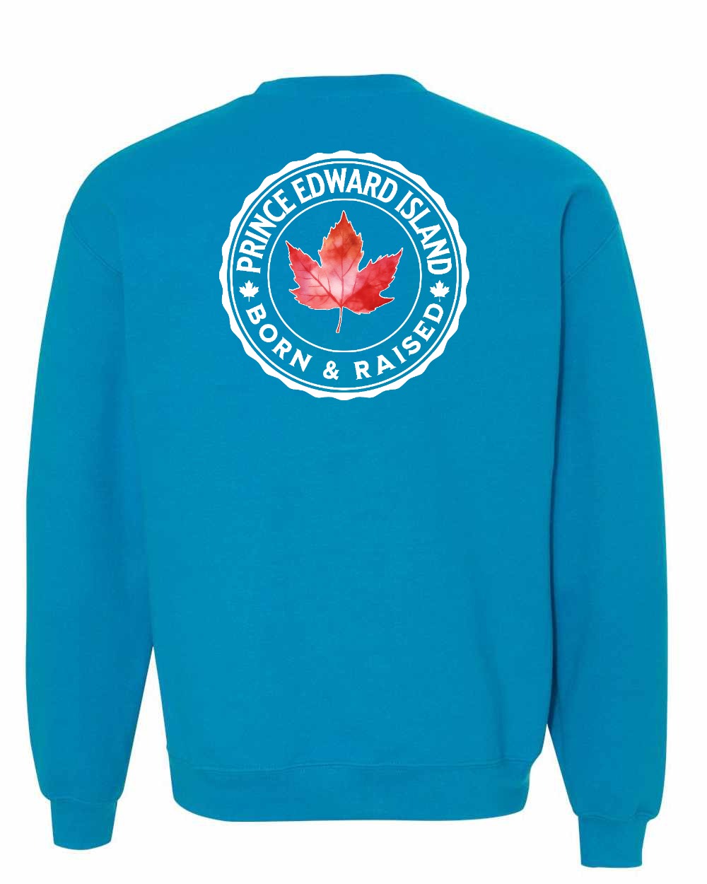 Born and Raised PEI Left Chest and Back Crewneck Sweatshirt - Gildan Canada (sewn Internationally) - Unisex