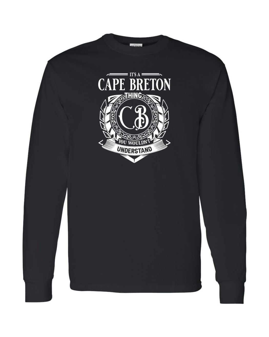 It's a Cape Breton Thing Long Sleeve T-shirt