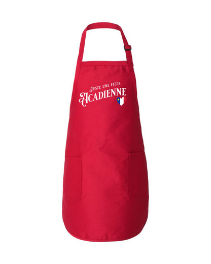 Juste Une Fille Acadienne Apron
