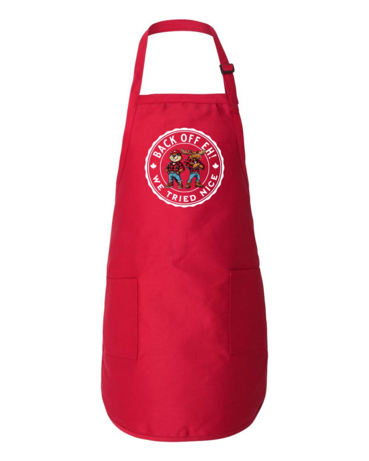 Back Off We Tried Nice Apron