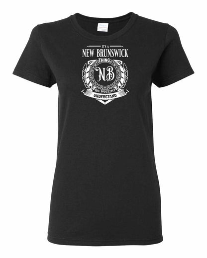 It's  A New Brunswick Thing Full Women's Tee