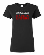 Living in Custom Made in CB Women's Tee