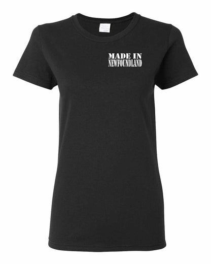 Made In Newfoundland ( White Lettering) Left Chest Women's Tee