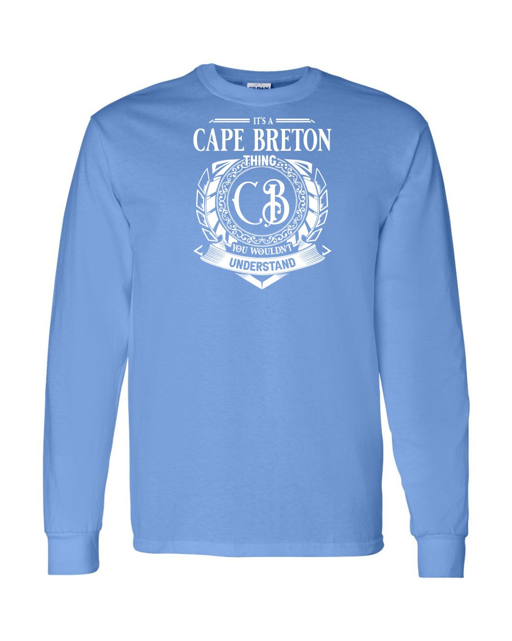 It's a Cape Breton Thing Long Sleeve T-shirt
