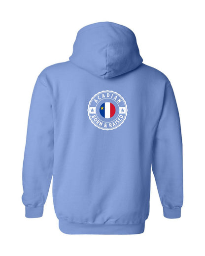 Acadian Born And Raised Left Chest and Back Hoodie
