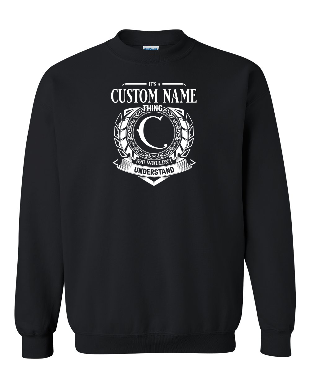 It's  A Custom Community  Thing Crewneck Sweatshirt - Unisex
