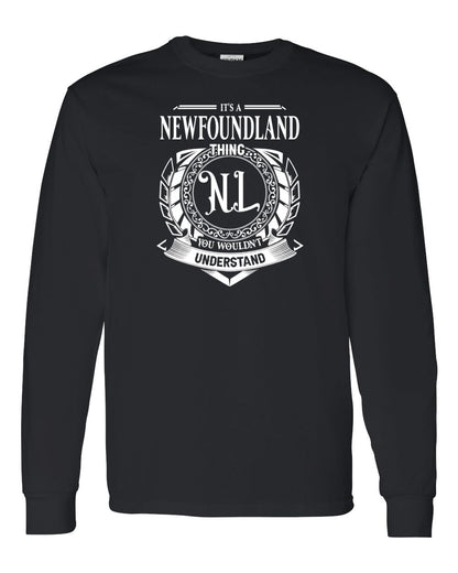 It's  A Newfoundland Thing Full Long Sleeve