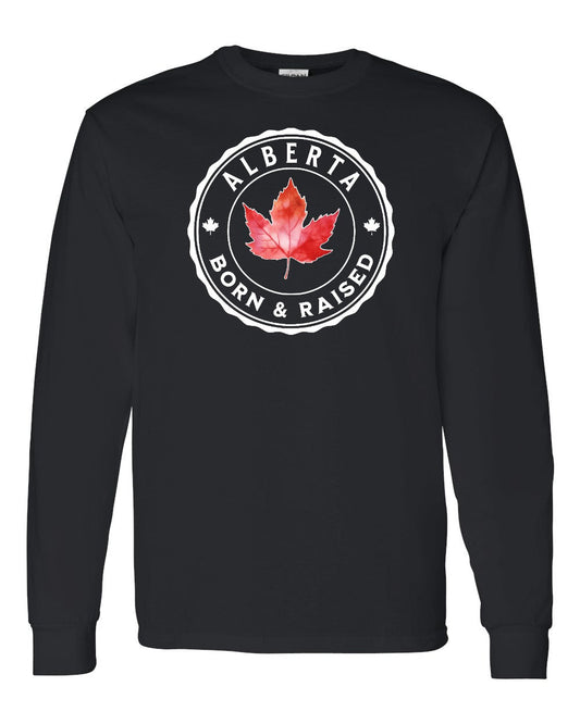 Born And Raised Alberta Full Long Sleeve