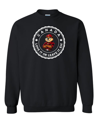 Love it or Leave it Eh! Full Crewneck