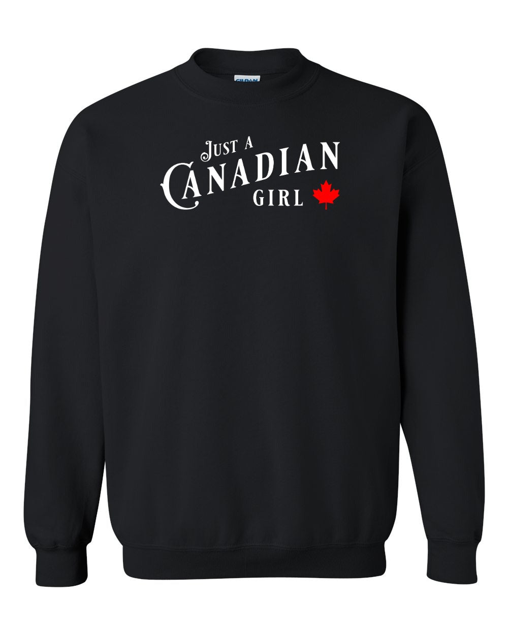 Just a canadian Girl Crewneck Sweatshirt - Gildan Canada (sewn Internationally) - Unisex