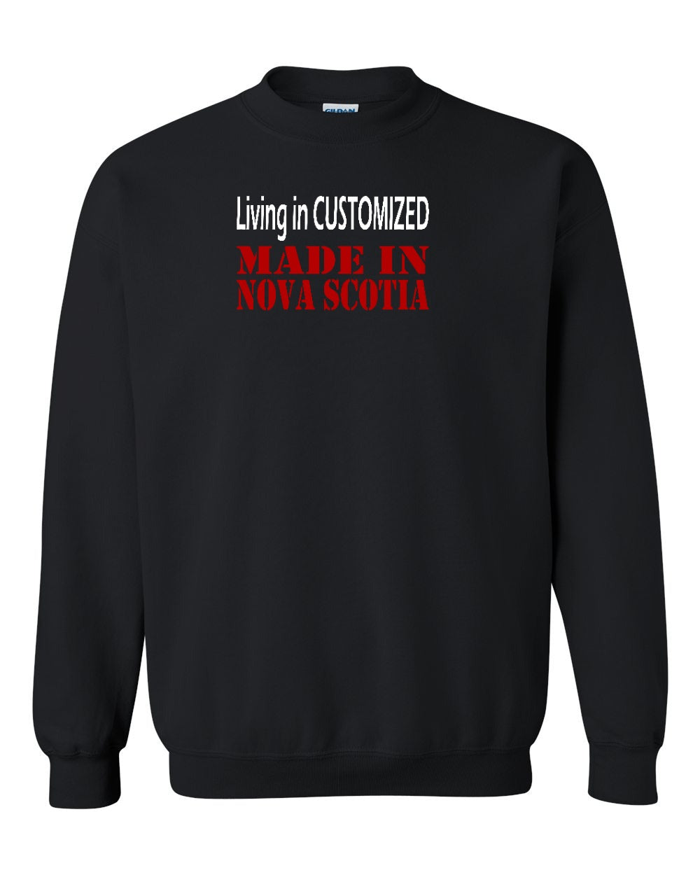 Living in Custom Made in NS Crewneck Sweatshirt - Unisex