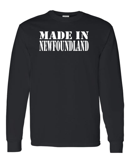 Made In Newfoundland ( White Lettering) Full Long Sleeve