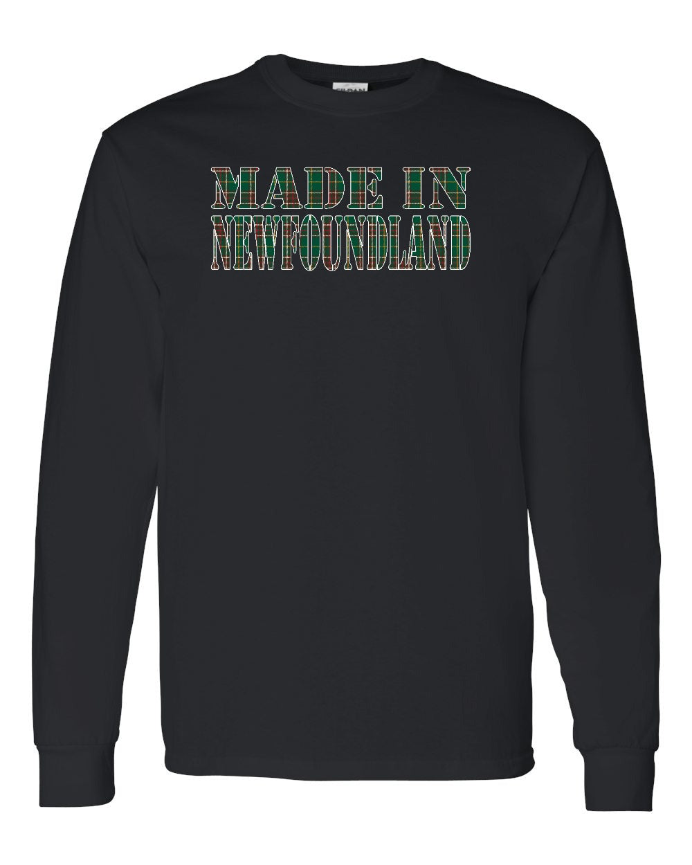 Made In Newfoundland ( Tartan Lettering) Full Long Sleeve