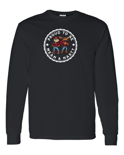 Proud Mean & Nasty Beaver and Moose Full Long Sleeve