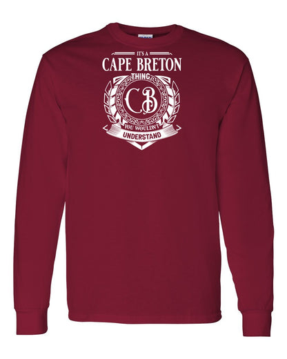 It's  A Cape Breton Thing Full Long Sleeve Tee