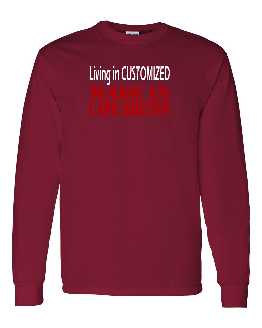 Living in Custom Made in Cape Breton Full Long Sleeve Tee