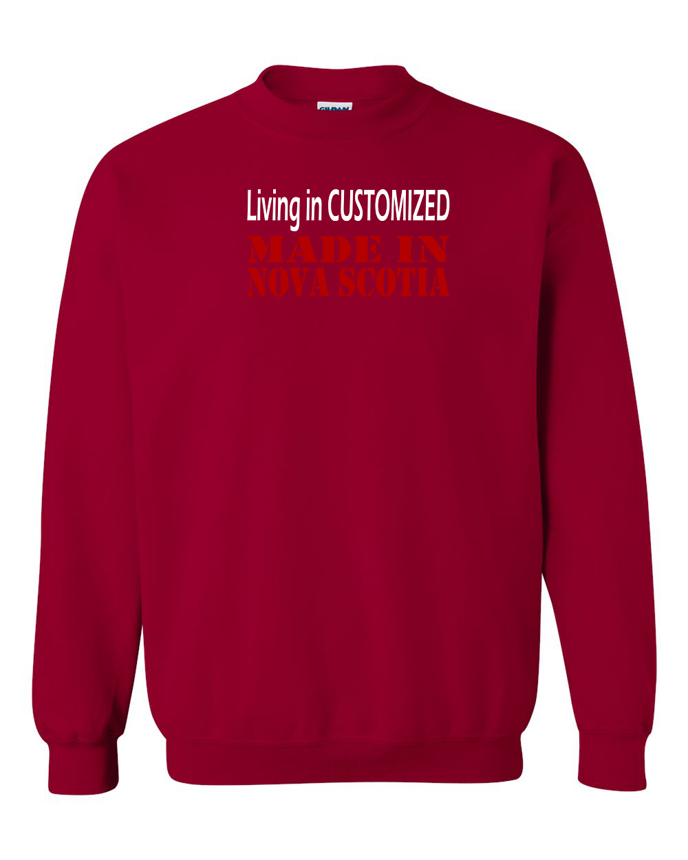 Living In Customized Made In NS Crewneck Sweatshirt - Unisex